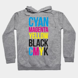 Cyan Magenta Yellow Black (CMYK) Typography Stack Hoodie